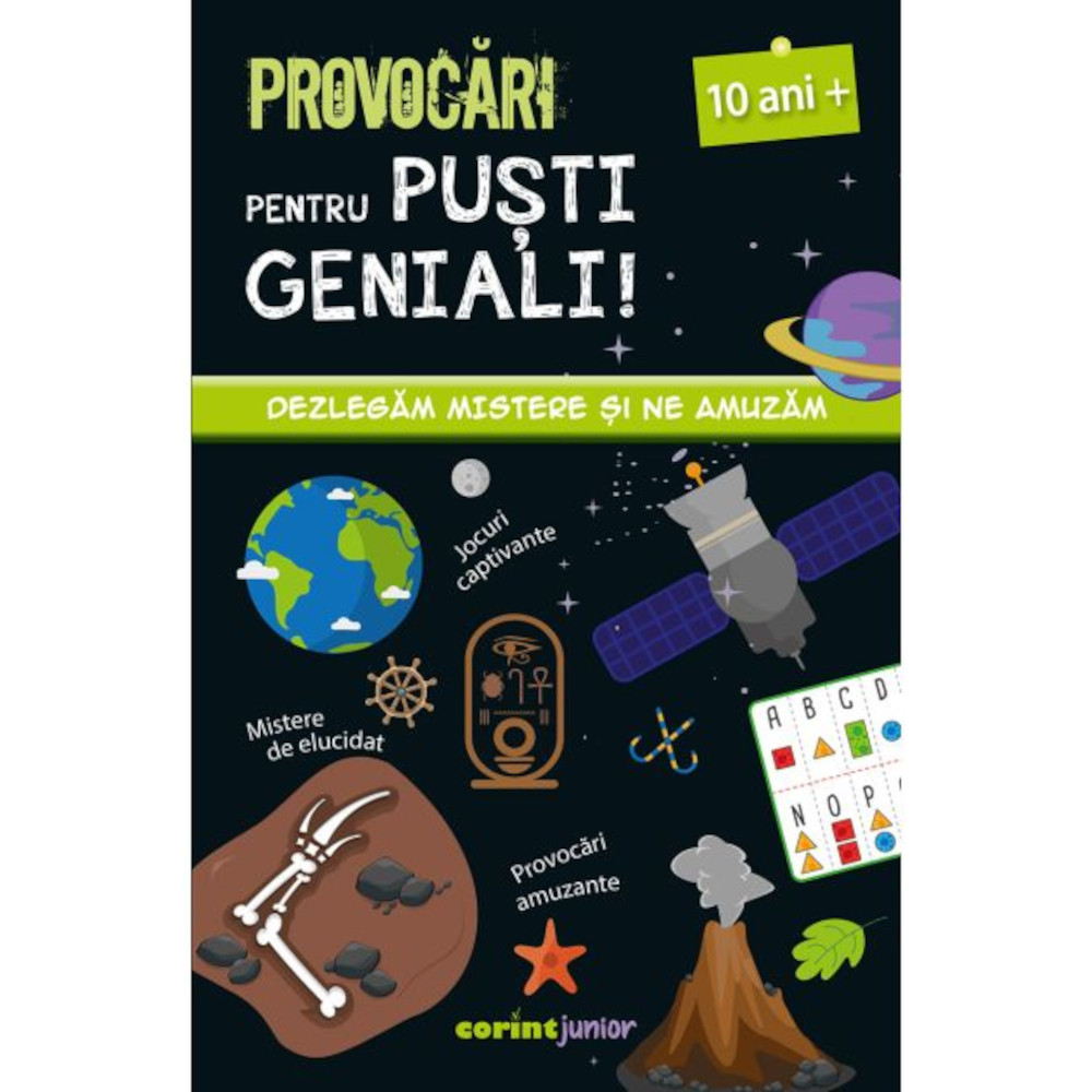 Provocari pentru pusti geniali – 10 ani