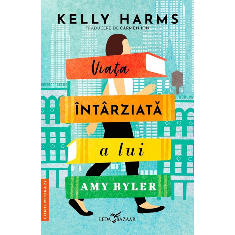 Viata Intarziata A Lui Amy Byler - Kelly Harms