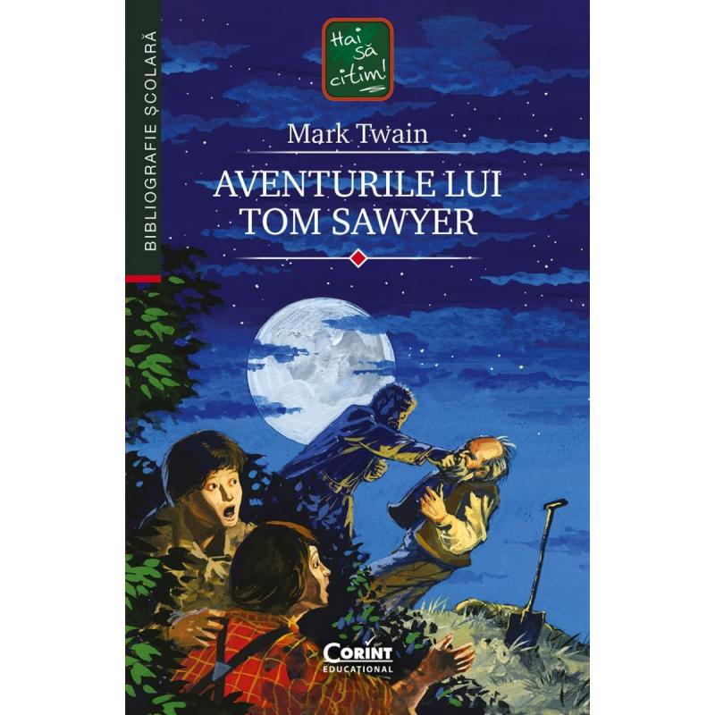 Aventurile Lui Tom Sawyer 2023 - Mark Twain