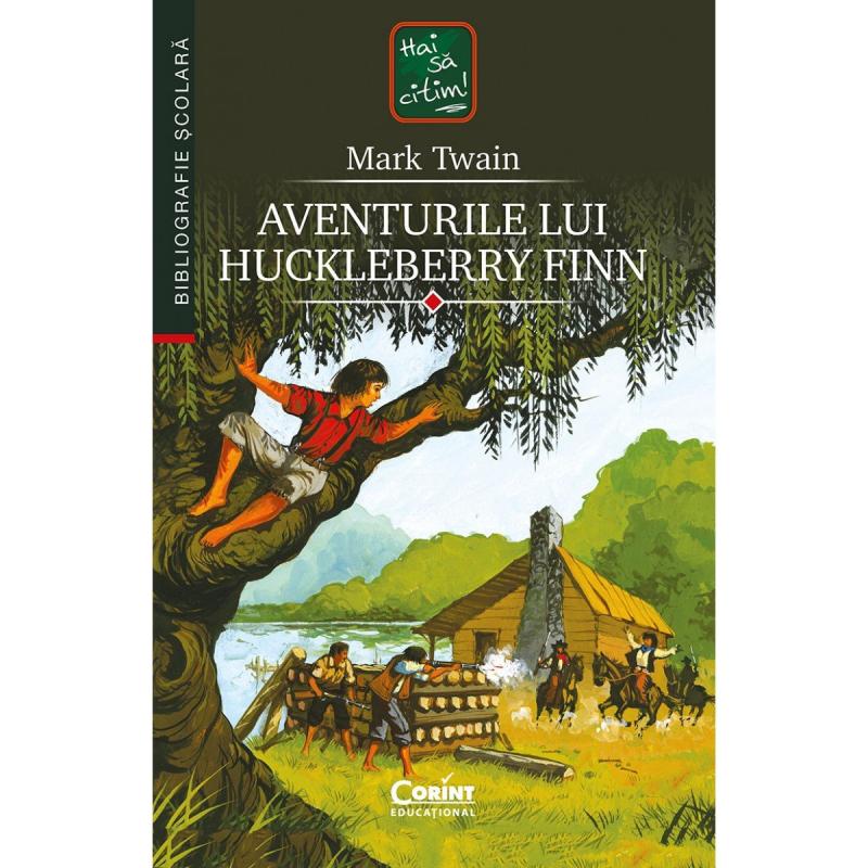 Aventurile Lui Huckleberry Finn 2022 - Mark Twain