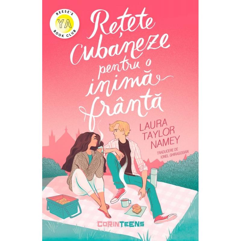 Retete Cubaneze Pentru O Inima Franta - Laura Taylor Namey