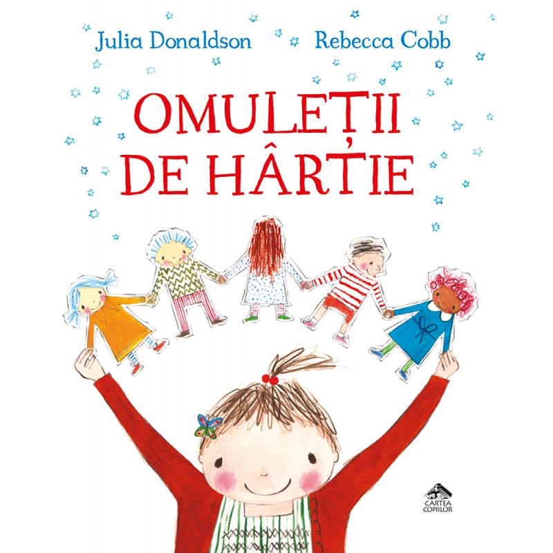 Omuletii de hartie - de Julia Donaldson, ilustratii de Rebecca Cobb