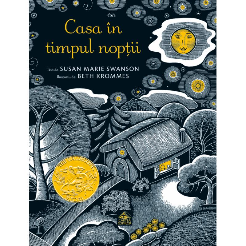 Casa în timpul nopții - de Susan Marie Swanson, ilustrații de Beth Krommes