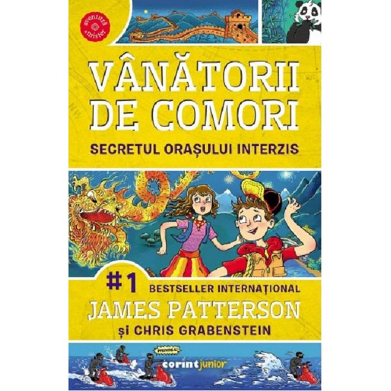 Vanatorii De Comori Vol. 3 Secretul Orasului Interzis 2021 - James Patterson, Chris Grabenstein