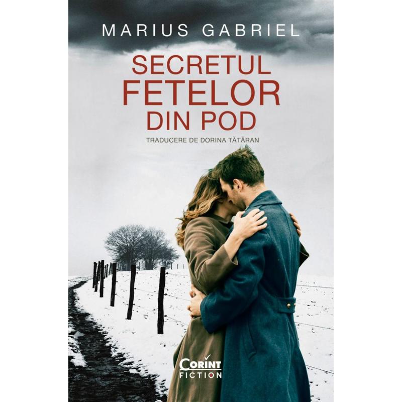 Secretul Fetelor Din Pod - Marius Gabriel